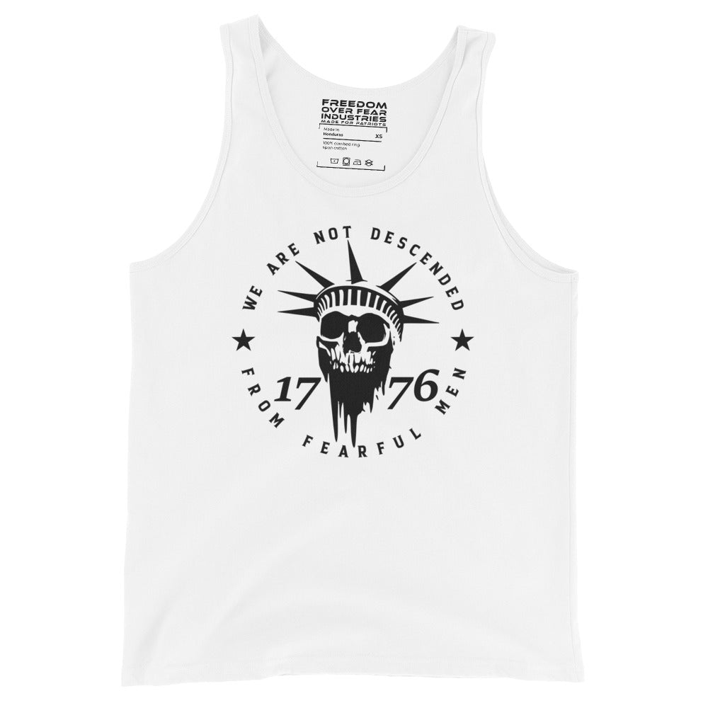 Freedom Over Fear Industries We Are Not Descended from Fearful Men 1776 Premium Tank Top Freedom Over Fear Industries